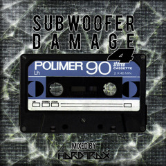HardtraX - Subwoofer Damage Vol. 4 (23.6.2020)