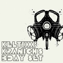 KELTIXX@Kranich's BDaySet