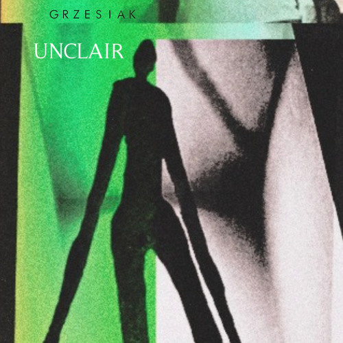 Grzesiak - Unclair