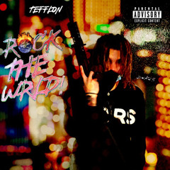 Tefflon - Rock The Wrld! [@DJGren8de + $hötcaller$ Exclusive]
