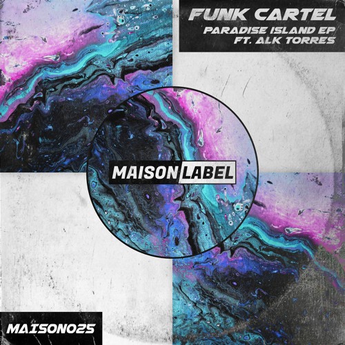 Funk Cartel & Alk Torres - Going Places