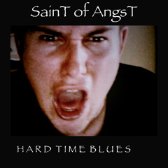 Hard Time Blues Explicit Version