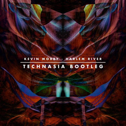 Kevin Morby - Harlem River (Technasia Bootleg) [FREE DOWNLOAD]