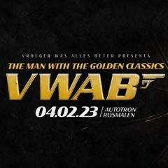 Vroeger Was Alles Beter 007 Edition 2023 - Warm Up Mix