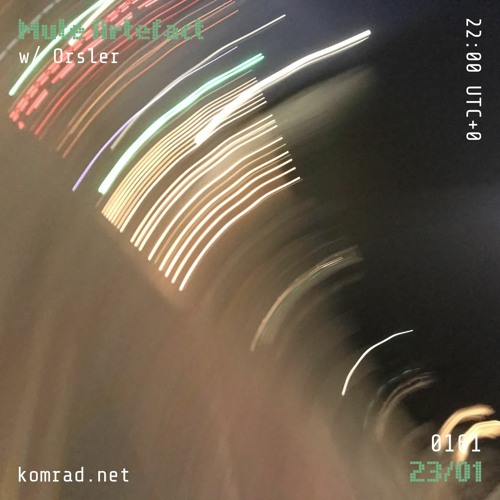Mute Artefact 002 w/ Orsler