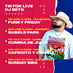 TikTok Live DJ set - Subele Papa - Cumbia Sonidera - Father's Day morning mix