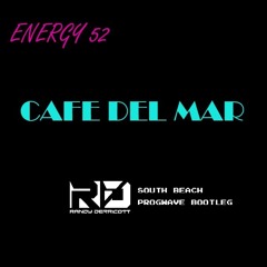 Energy 52 - Cafe Del Mar (Randy Derricott's South Beach ProgWave Bootleg)
