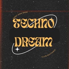 Techno Dream