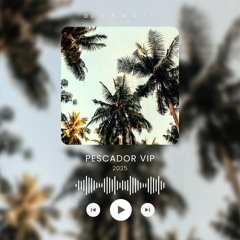 DJ D.A.M.S.77 Pescador Vip 2025
