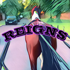 REIGNS