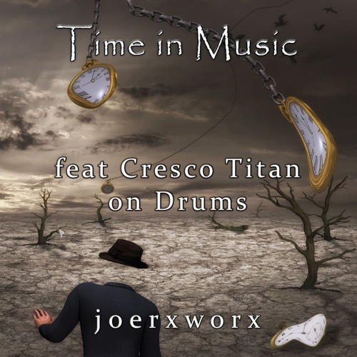 Time in Music // feat Cresco Titan on Drums