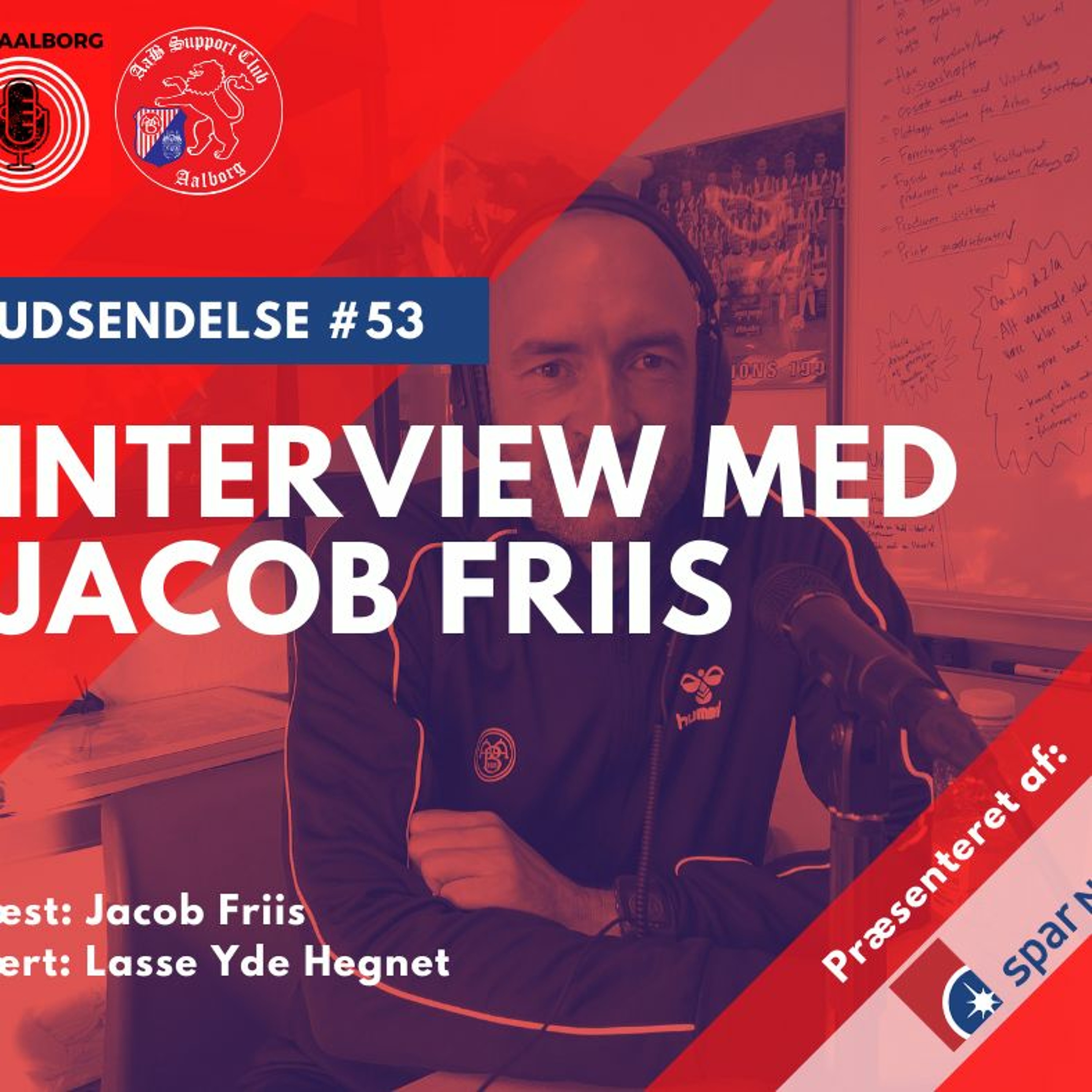 #53 Interview: Jacob Friis