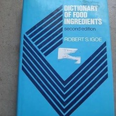 ✔PDF⚡️ Dictionary of Food Ingredients