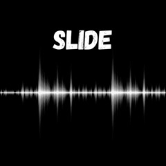 Slide (Prod. BubbaGotBeatz) - Instrumental -