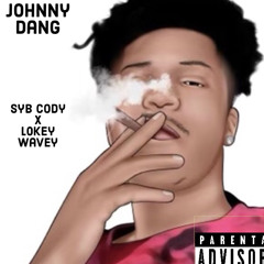 Johnny Dang (feat L0key Wavey)