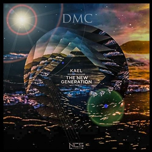 KAEL - The New Generation [NO COPYRIGHT DMC RELEASE ]