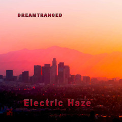 Electric Haze