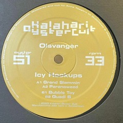 Olsvangèr - Icy Hookups | Kalahari Oyster Cult (OYSTER51)