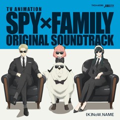 Spy x Family OST / Original Soundtrack