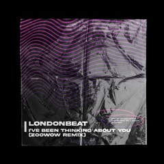 Londonbeat - I've Been Thinking About You (Zoowow Remix)
