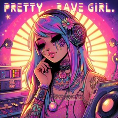 S3RL - Pretty Rave Girl (Terrorgrinch Uptempo Remix)