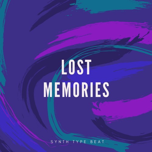 Memories - Nostalgic Synth Type Beat *not sold yet*