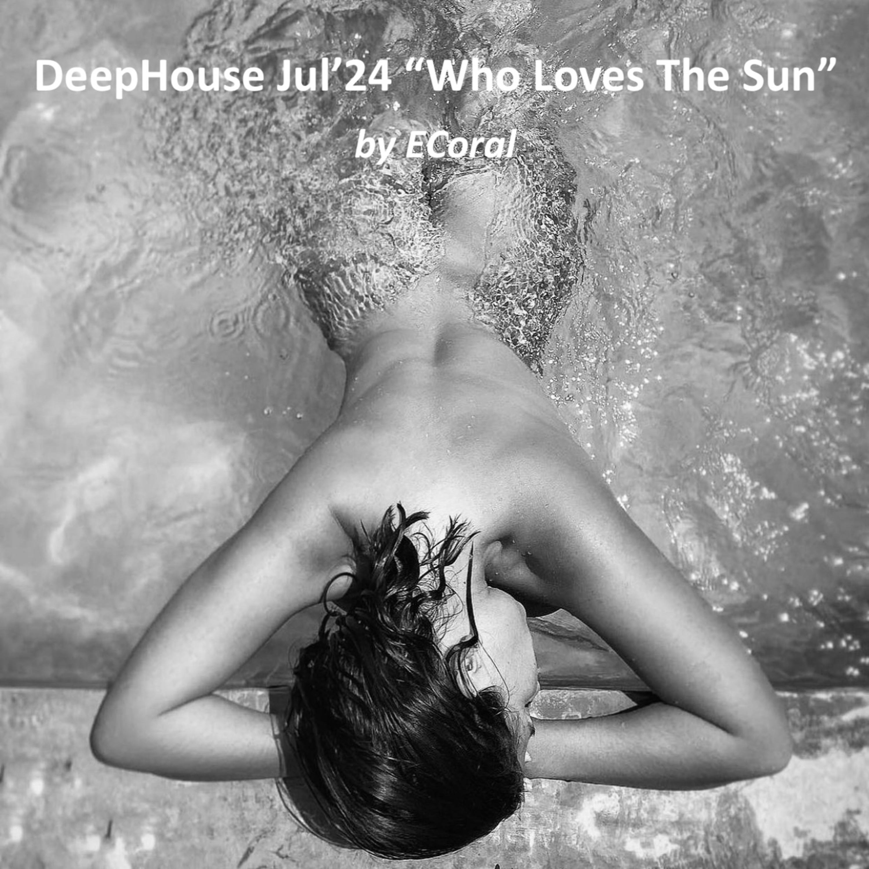 DeepHouse Jul'24 "Who Loves The Sun" episode artwork