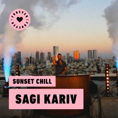 Sagi Kariv - Forever Sunset Chill