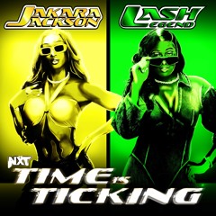 Jakara Jackson & Lash Legend – Time Is Ticking (Entrance Theme)