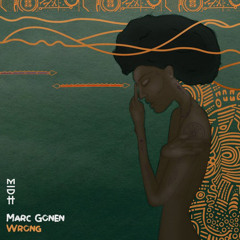 Marc Gonen - Wrong (Rabea remix)