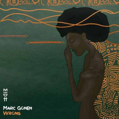 Marc Gonen - Wrong (Rabea remix)