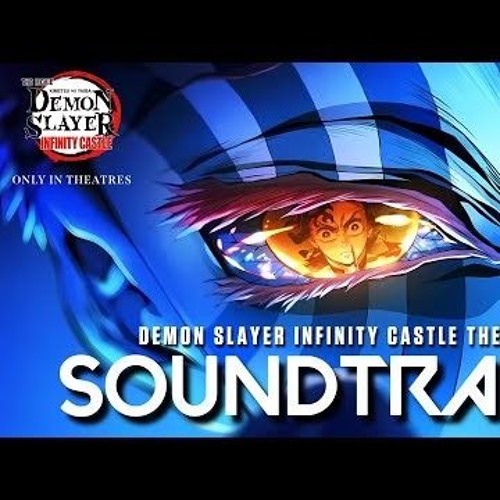 『 Akaza VS Giyu Theme 』 Demon Slayer Infinity Castle Movie OST Cover