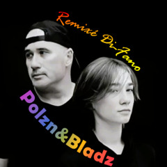 Polzn&Bladz. 5ème. L'amour de la trance. remixé Dj-Di-Fano 26.02.2025