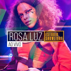 Rosa Maria Codinome Rosa Luz (Ao Vivo)