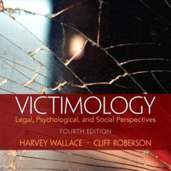 View EBOOK 🖋️ Victimology: Legal, Psychological, and Social Perspectives by  Harvey