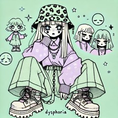 Dysphoria