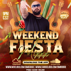 5-3-25 CiNCO DE MAYO WEEKEND FiESTA MiX 🎬🔥  IG @djsimboogie @radioritmomix