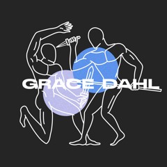 GUEST SERIES : Grace Dahl