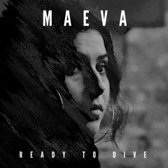 Ready To Dive / MAEVA