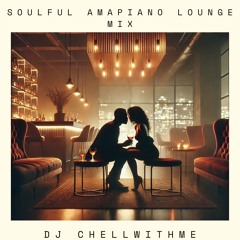 Chill Lounge Mix Vol. 2: Soulful Amapiano with Gaba Canal, Stixx, MaWhoo