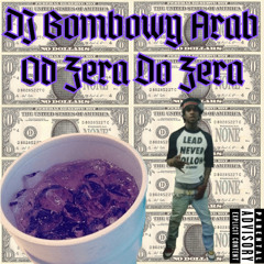 Od Zera Do Zera (feat. Lil Szahid)