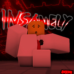 INSANELY [REMIX] (Forsaken UST)