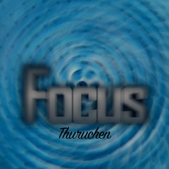 Focus