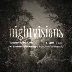 nightvisions - bside radio - march 4th 2025