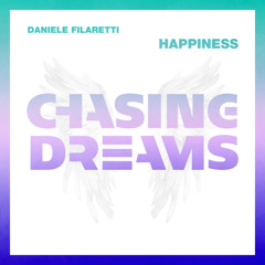 Chasing Dreams | The Latest Trance, Progressive and Euphoric Techno