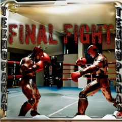 TeknoPara'D - Final Fight
