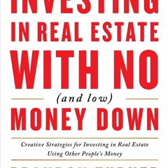 Download PDF The Book On Investing In Real Estate With No (and Low) Money
