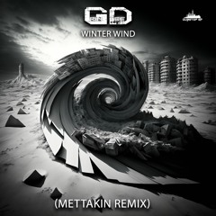 Grin Dee - Winter Wind (MettāKin Remix)