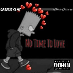 No Time To Love💔