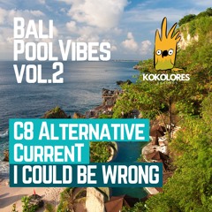 C8 Alternative Current - I Could Be Wrong ⭐️ Preview 🦜